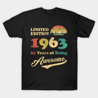 Made In January 1963 61 Years Of Being Awesome 61st Birthday T-Shirt